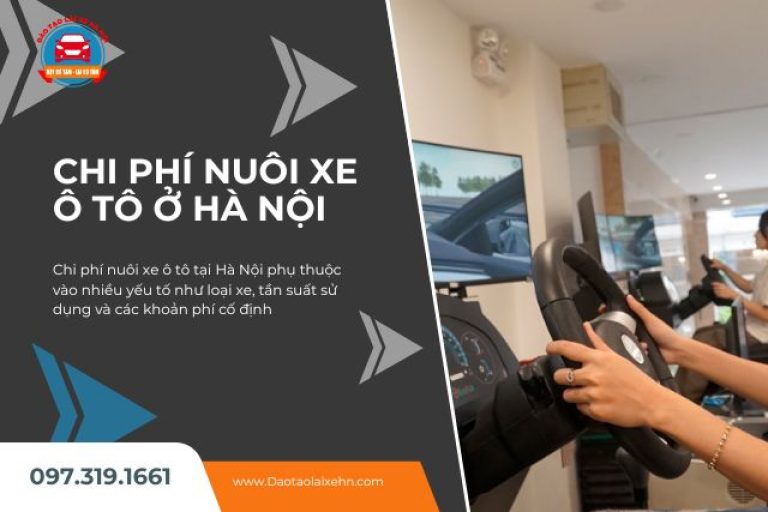 Chi Phí Nuôi Xe Ô Tô Ở Hà Nội