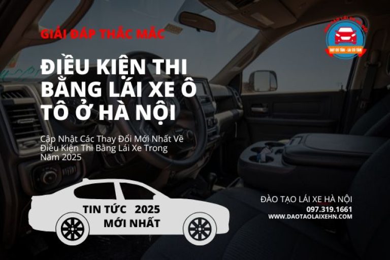 Điều Kiện Thi Bằng Lái Xe Ô Tô Ở Hà Nội