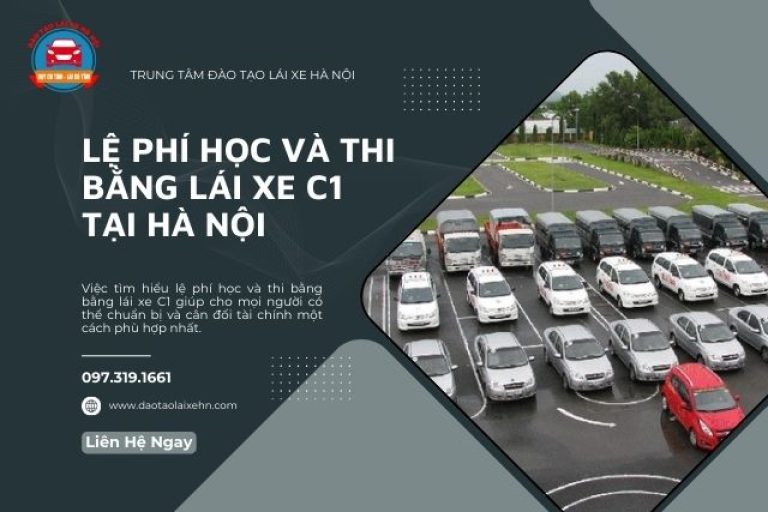 Giá Học Lái Xe Hạng C1 Tại Hà Nội Cập Nhật Mới Nhất