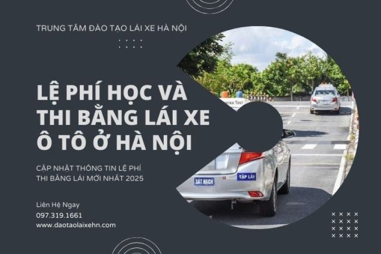 Lệ Phí Học Và Thi Bằng Lái Xe Ô Tô Ở Hà Nội