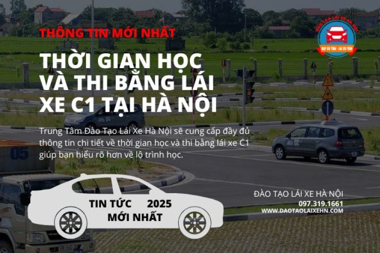 Thời Gian Học Và Thi Bằng Lái Xe C1 Tại Hà Nội